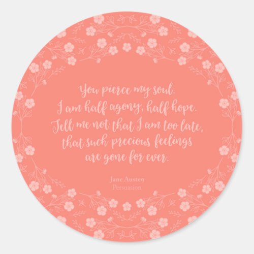 Floral Love Letter Quote Persuasion Jane Austen Classic Round Sticker