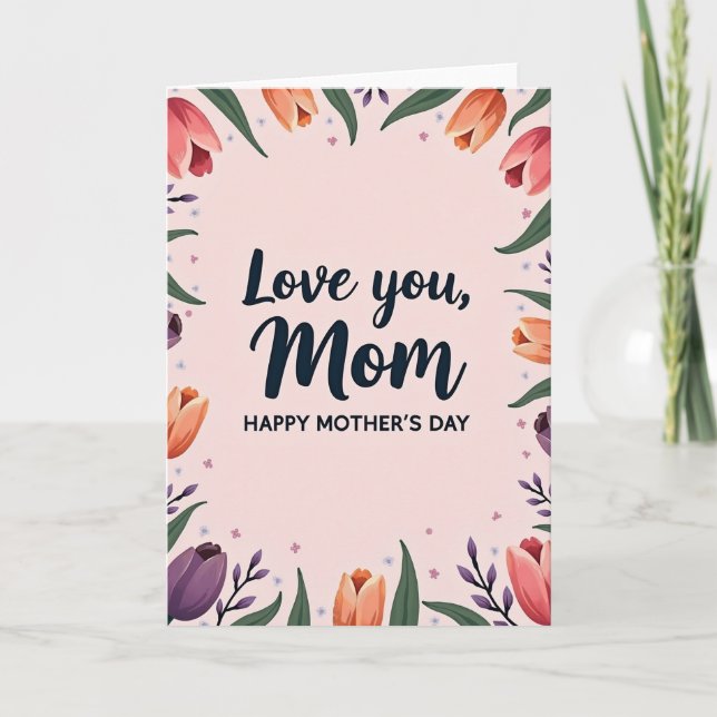 Floral Love Mothers Day Card (Front)