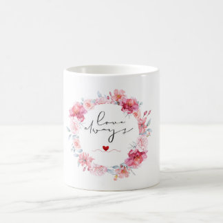 Floral Love Mug – “Love Always” in Pastel Wreath