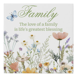 Floral Love of Family Is Life's Greatest Blessing Faux Canvas Print