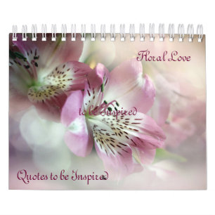 Floral Love Quotes to be Inspired Calendar
