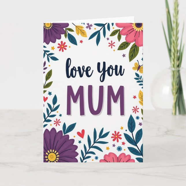 Floral Love You Mum Card (Front)