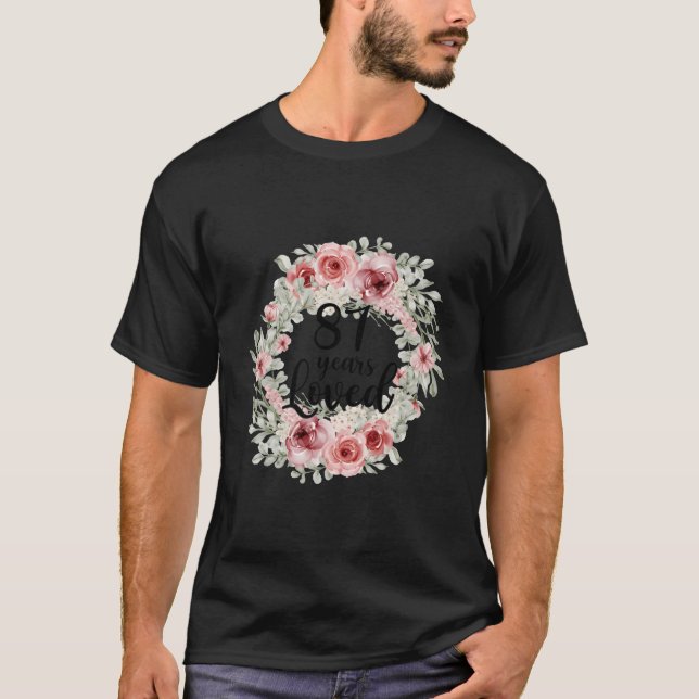 Floral Loved 87 87Th Mom Mothers Day T-Shirt (Front)