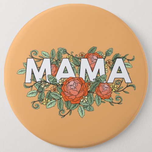 Floral Mama Button