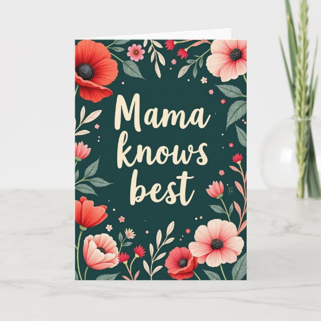 Floral Mama Knows Best Card (Front)