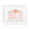 Floral Matron Of Honor Thank You