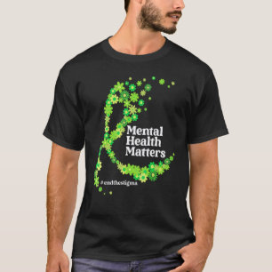 Floral Mental Health Matters Awareness Month Green T-Shirt