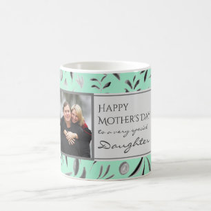 Floral MINT Happy Mother's Day DAUGHTER Photo Coffee Mug