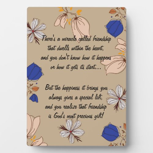 Floral Miracle of friendship Poem Plaque
