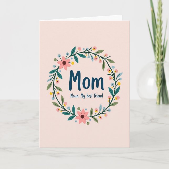 Floral Mom Best Friend Noun Card (Front)