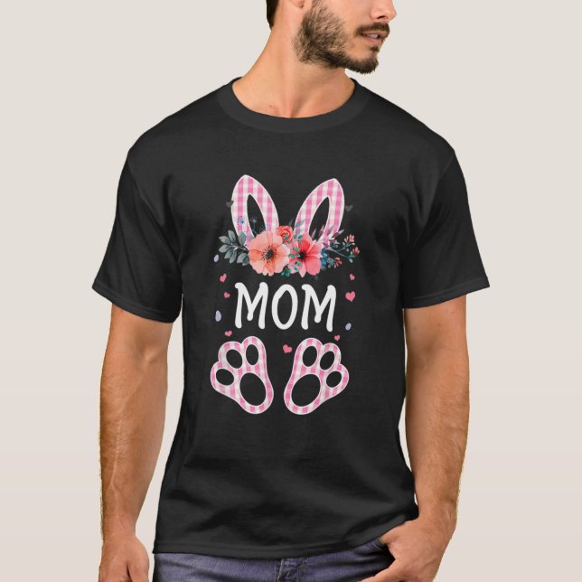 Floral Mom Bunny Cute Happy Easter Mother's Day T-Shirt (Front)