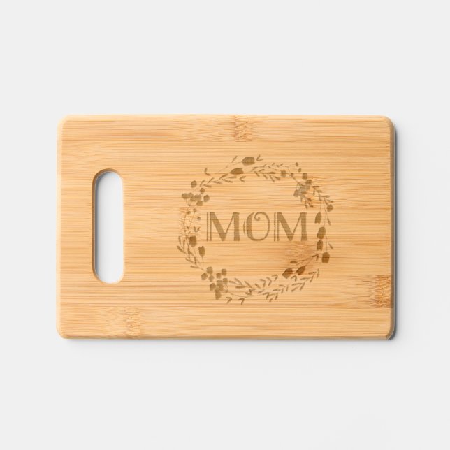 Floral Mom Etched Wooden Cutting Board (Front)