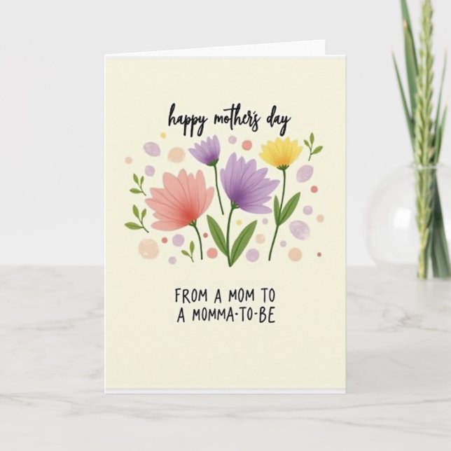 Floral Mom To Be Card (Front)