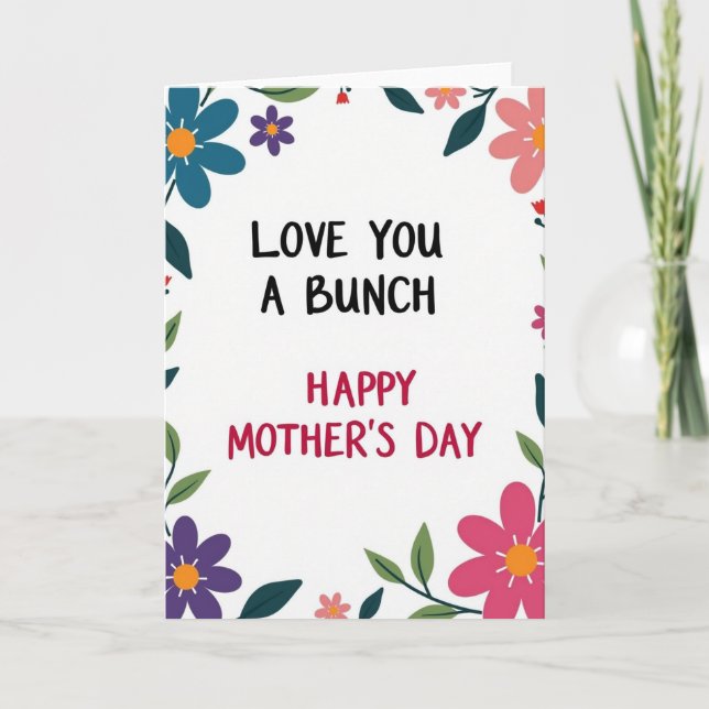 Floral Mothers Day Love Bunch Card (Front)