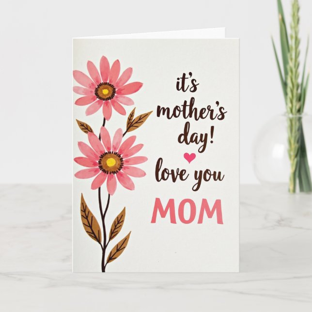 Floral Mothers Day Love You Mom Card (Front)