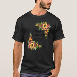 Floral My Choice Sunflower Feminism Mom Mind Your  T-Shirt