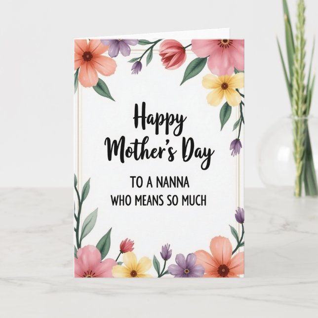 Floral Nanna Mothers Day Card (Front)