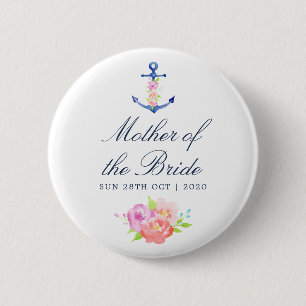 Floral Nautical Wedding Mother of the Bride Button
