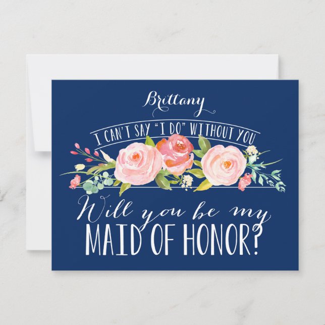 Floral Navy Bridesmaid Maid Of Honor Card (Front)