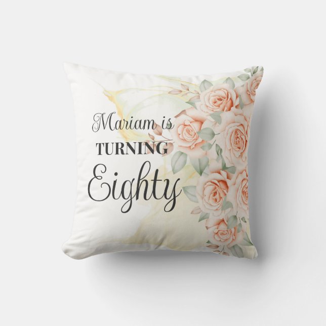 Floral Painted 80th Birthday  Throw Pillow (Front)