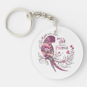 Floral Parrot : Just a Girl Who Loves Parrot Keychain