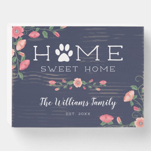 Floral Paw Print Home Sweet Home Wooden Box Sign