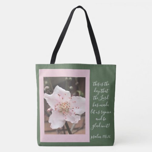 Floral peach blossom w verse from Psalm 11824 Tote Bag