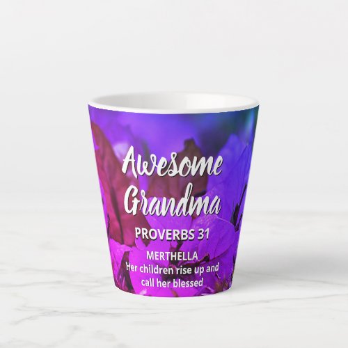 Floral Personalized AWESOME GRANDMA Proverbs 31  Latte Mug