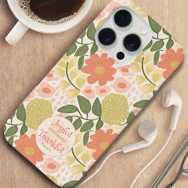 Floral Phone Case - Joyful Moments Thankful Heart (Joyful Moments Thankful Heart – Floral Phone Case)