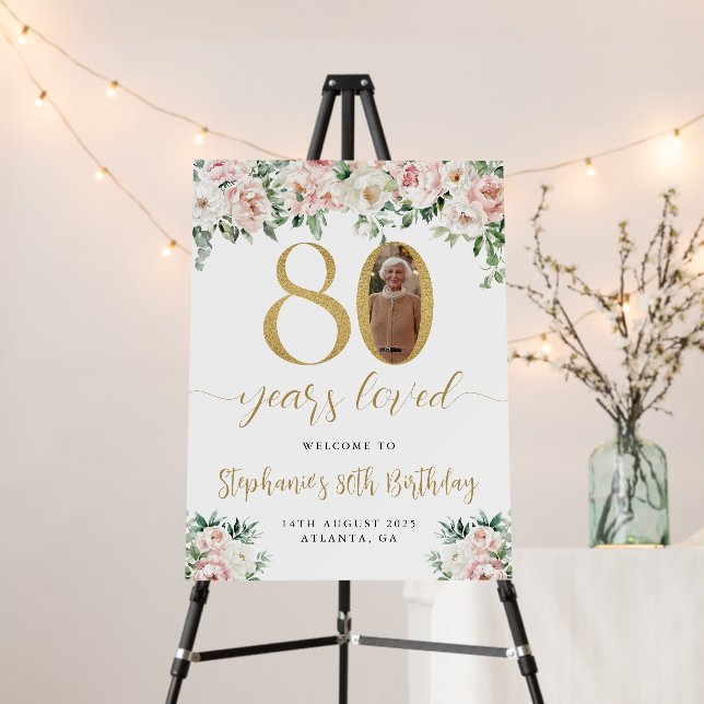 Floral Photo Blush Pink 80th Birthday Welcome Sign (In Situ (Stand))