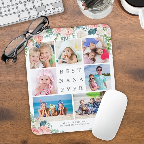 Floral Photo Collage BEST NANA EVER Personalized Mouse Pad