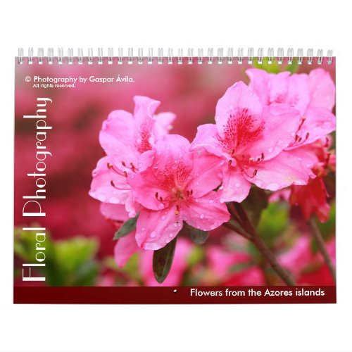 Floral Photography _ Azores islands Calendar