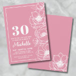 Floral Pink 30th Birthday Invitation<br><div class="desc">Introducing a chic and elegant 30th birthday party invitation, perfect for celebrating thirty years old in style. The design features a deeper pink background, almost like a dark rose gold color, with delicate anemone flower line art running down the right side. While these are anemone flowers, they can pull off...</div>