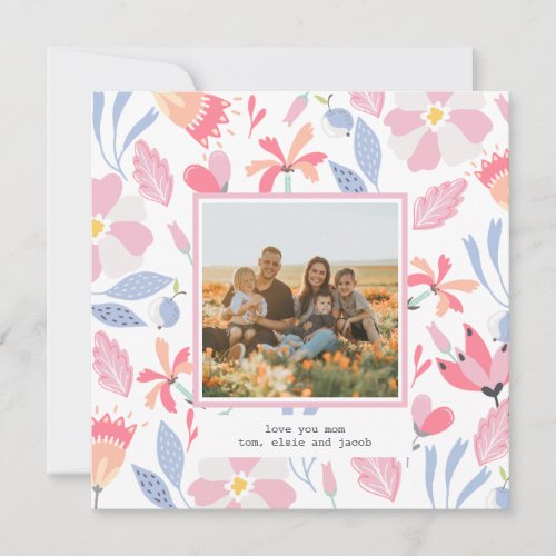 Floral Pink Blue Custom Photo Cute Mothers Day Note Card