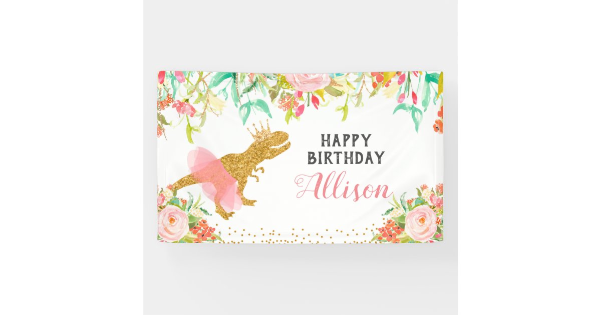 Floral Pink Dinosaur Birthday Banner Zazzle Com