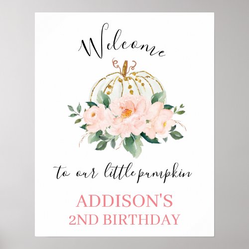 Floral Pink Gold Pumpkin Birthday Welcome Sign