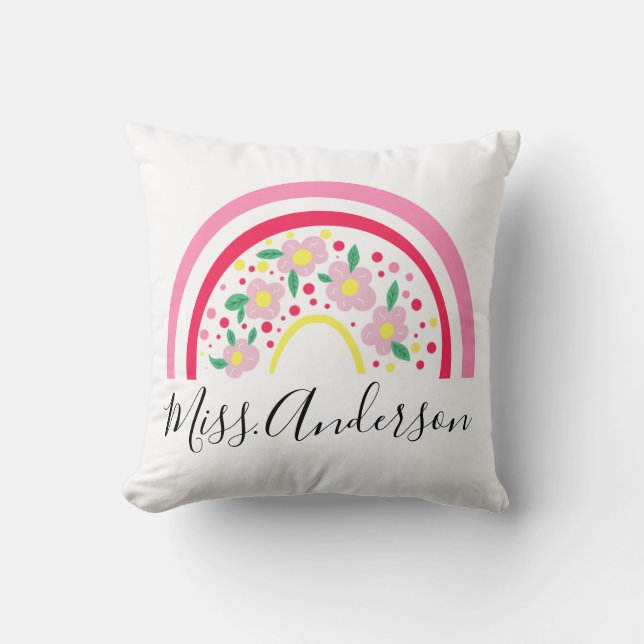 Floral Pink Rainbow Personalized Teacher Gift  Throw Pillow (Front)