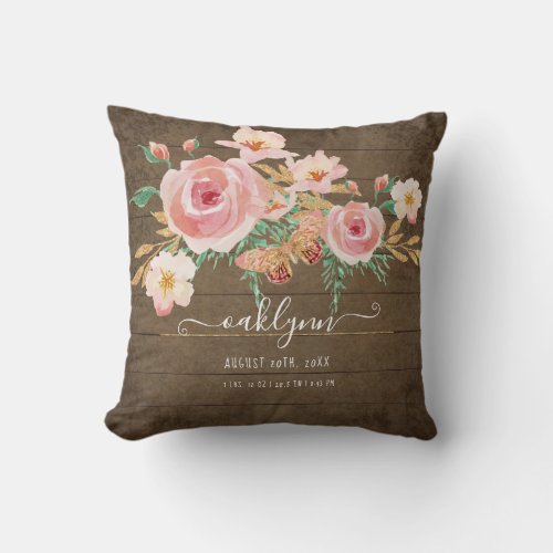 Floral Pink Rose Baby Girl Birth Stats Rustic Wood Throw Pillow