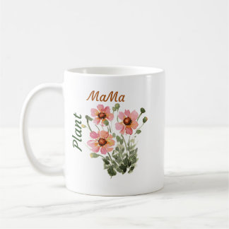 Floral Plant MaMa - Plant Mom Gift Coffee Mug
