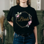 Floral Polygon Bride Leaf Aesthetic Gold & Pink  T-Shirt<br><div class="desc">It is an elegant and memorable gift for your bachelorette party. Wear our bachelorette party shirts to your wedding party and take pictures with your friends and family. See and remember your happiest day. The design is also suitable as a wedding party gift, honeymoon vacation shirt for women, elegant font...</div>