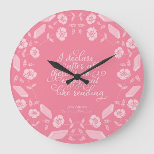 Floral Pride  Prejudice Jane Austen Bookish Quote Large Clock