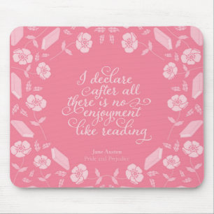 Floral Pride & Prejudice Jane Austen Bookish Quote Mouse Pad
