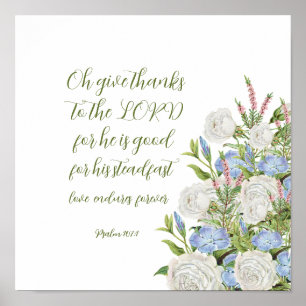 Floral Psalm 107:1 Poster