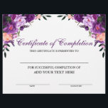 Floral Purple Certificate of Completion<br><div class="desc">Professional,  Customizable,  Certificate of Completion. Great for classes,  training courses,  schools,  business courses and more. Personalize with your custom text. Elegant Watercolor Purple Ultra Violet Floral with purple flowers,  peonies and botanical greenery.</div>