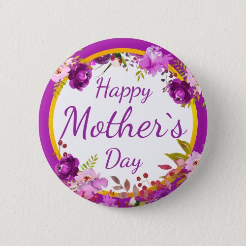 Floral Purple Happy Mothers Day Best Mom ever Button