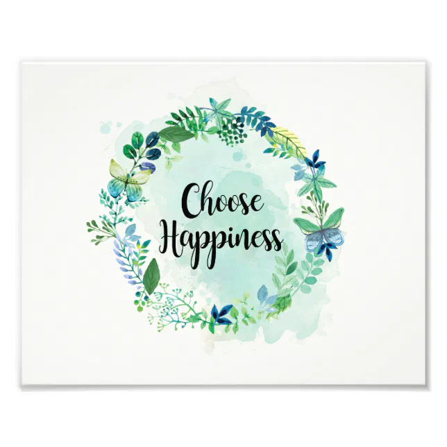 Floral Quote Print, Inspirational Quote Watercolor Photo Print | Zazzle