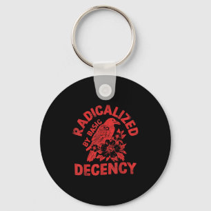 Floral Radicalized By Basic Decency Feminist Activ Keychain