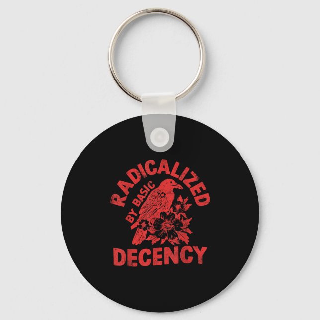 Floral Radicalized By Basic Decency Feminist Activ Keychain (Front)