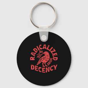 Floral Radicalized By Basic Decency Feminist Activ Keychain