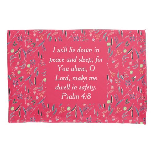 FLORAL Raspberry  Peace Sleep Safety  Christian Pillow Case